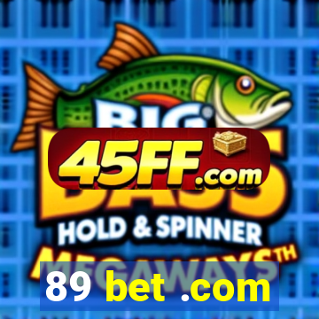 89 bet .com